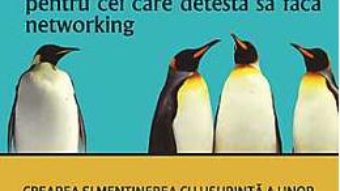 Cartea Networking Pentru Cei Care Detesta Networking – Devora Zack pdf