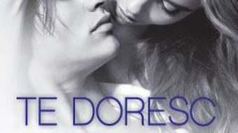 Cartea Te doresc – Jennifer L. Armentrout (download, pret, reducere)