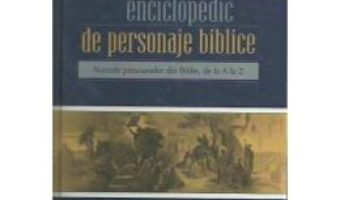 Download Dictionar Enciclopedic De Personaje Biblice – Richard R. Losch PDF Online