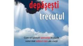 Cartea Cum SA-Ti Depasesti Trecutul – Erwin W. Lutzer pdf