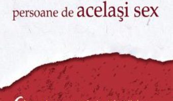 Cartea Adevarul Despre Casatoria Intre Persoane De Acelasi Sex – Erwin W. Lutzer (download, pret, reducere)