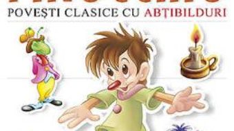 Cartea Pinocchio – Povesti clasice cu abtibilduri (download, pret, reducere)