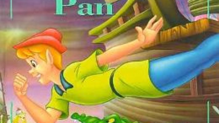 Cartea Peter Pan – Povesti clasice (download, pret, reducere)