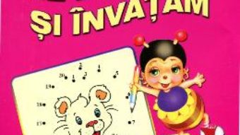 Cartea Ne distram si invatam 3-5 ani pdf