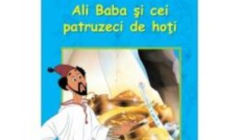 Cartea Ali Baba si cei patruzeci de hoti – Stiu sa citesc pdf