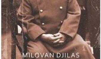 Cartea Conversatii Cu Stalin – Milovan Djilas pdf