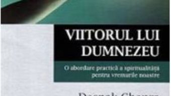 Cartea Viitorul Lui Dumnezeu – Deepak Chopra pdf