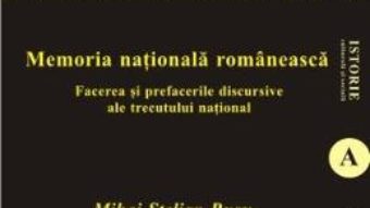 Cartea Memoria Nationala Romaneasca – Mihai Stelian Rusu pdf