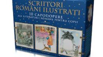 Cartea Scriitori romani ilustrati. Cutie (10 Carti) pdf