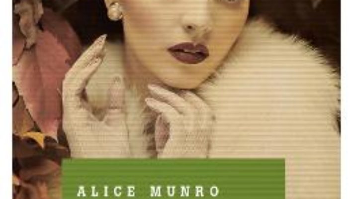 Cartea Fugara – Alice Munro (download, pret, reducere)