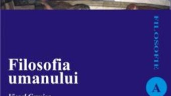 Cartea Filosofia Umanului – Viorel Cernica pdf