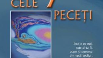 Cartea Cele 7 peceti – Ovidiu-Dragos Argesanu (download, pret, reducere)