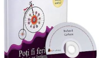 Cartea Audiobook. Poti fi fericit orice s-ar intampla – Richard Carlson (download, pret, reducere)