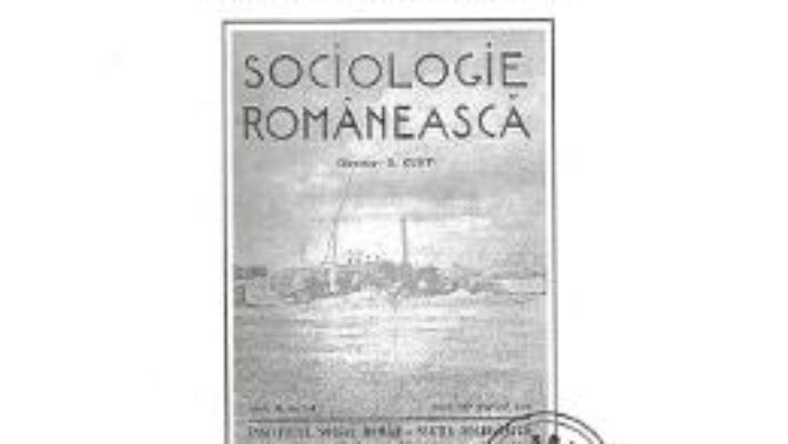 Cartea Istoria Sociala A Satului Romanesc – Henri H. Stahl (download, pret, reducere)