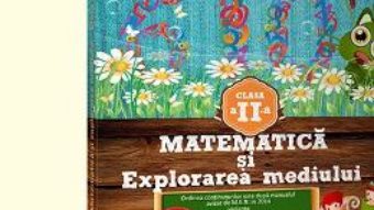 Cartea Matematica Si Explorarea Mediului – Cls Ii – Partea I – Ed.2015 Dupa Varianta M-Art – Dumitru D. Par pdf