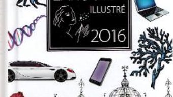 Cartea Le Petit Larousse Illustre 2016 (download, pret, reducere)