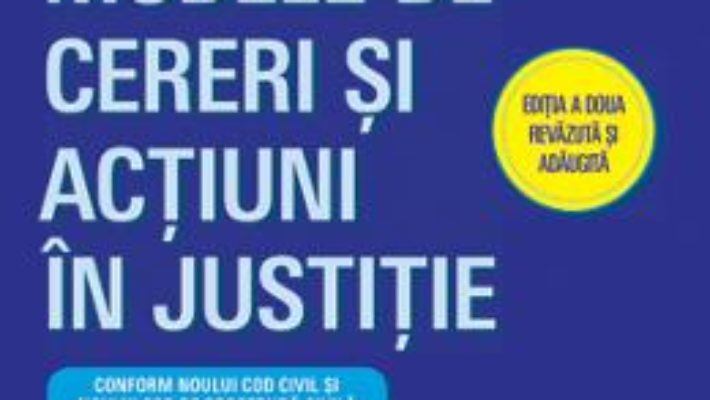 Pret Carte Modele De Cereri Si Actiuni In Justitie Ed. 2 – Vlad Zamfirescu