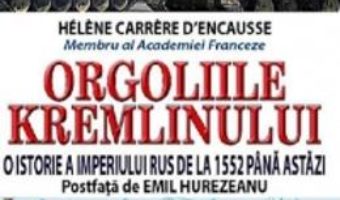 Download Orgoliile Kremlinului – Helene Carrere D Encausse pdf, ebook, epub