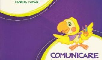 Cartea Comunicare in limba romana – Clasa I. Partea I + CD – Manual – Tudora Pitila, Cleopatra Mihailescu (download, pret, reducere)