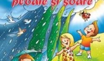 Povestioare cu ploaie si soare – Passionaria Stoicescu PDF (download, pret, reducere)