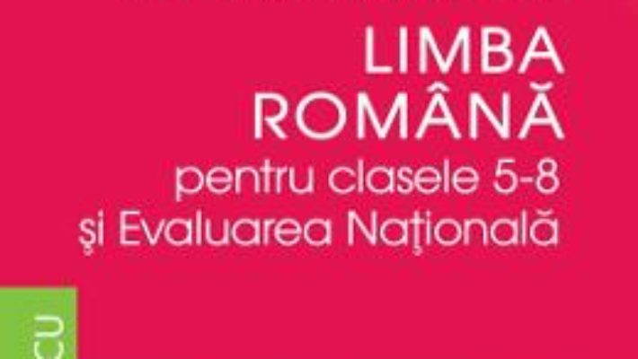 Cartea Memorator literatura romana cls 5-8 si evaluarea nationala – Cristian Ciocaniu (download, pret, reducere)