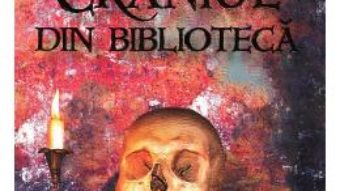 Pret Carte Craniul din biblioteca vol.2 Din seria Lockwood si asociatiI- Jonathan Stroud