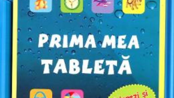 Download Prima mea tableta – Colorezi si te distrezi pdf, ebook, epub