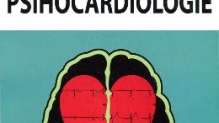 Download Psihocardiologie – Ioan-Bradu Iamandescu, Crina Julieta Sinescu pdf, ebook, epub