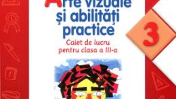 Download Arte vizuale si abilitati practice (Caiet de lucru. Clasa a III-a) – Cristina Rizea pdf, ebook, epub