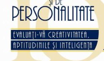 Cartea Teste Iq Si De Personalitate – Phlip Carter (download, pret, reducere)