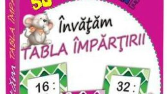 Cartea 50 de jetoane: Invatam Tabla impartirii (download, pret, reducere)