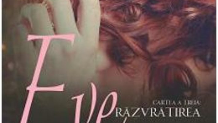 Download Eve – Cartea A Treia: Razvratirea – Anna Carey pdf, ebook, epub