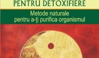 Cartea Tao pentru detoxifiere – Daniel Reid (download, pret, reducere)