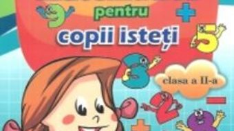 Cartea Matematica Clasa a 2-a Culegere pentru copii isteti – Rodica Dinescu (download, pret, reducere)