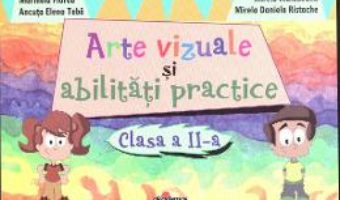 Download Arte Vizuale Si Abilitati Practice Cls 2 – Marinela Florea, Mirela Maldaeanu pdf, ebook, epub