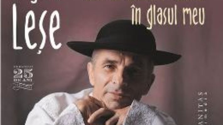 Audio Book CD Cum au inflorit horile in glasul meu – Grigore Lese PDF (download, pret, reducere)