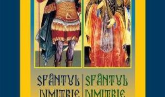 Download Sfantul Dimitrie Izvoratorul de Mir – Sfantul Dimitrie Cel Nou Basarabov pdf, ebook, epub