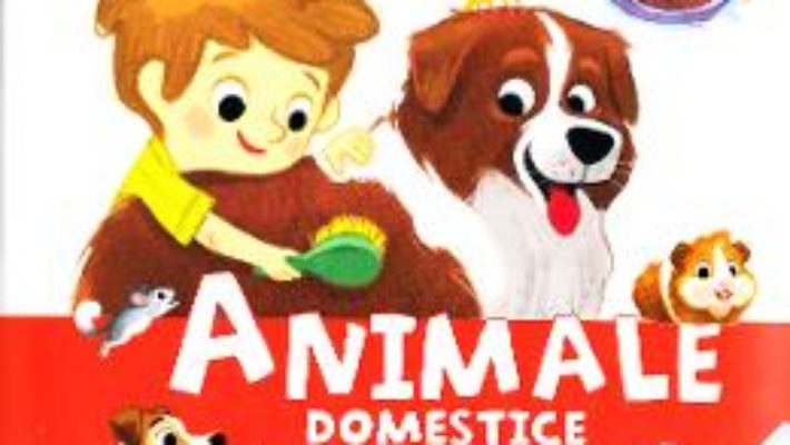 Download Enciclopedia celor mici – Animale domestice pdf, ebook, epub