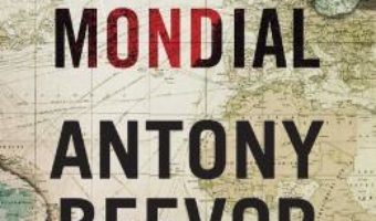 Download Al doilea razboi mondial – Antony Beevor pdf, ebook, epub