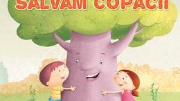 Download E timpul sa salvam copacii pdf, ebook, epub