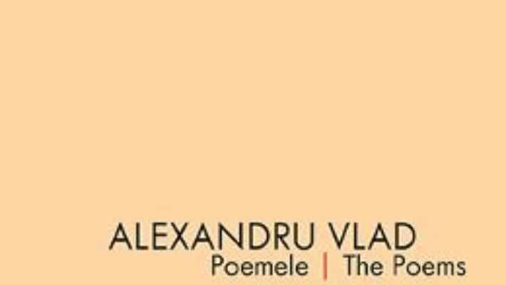 Download  Poemele. The poems – Alexandru Vlad PDF Online