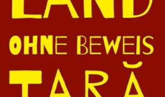 Download Tara. Fara dovezi. Land. Ohne beweis – Franz Hodjak pdf, ebook, epub