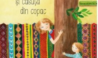 Cartea Luli si casuta din copac – Iulia Iordan, Cristiana Radu (download, pret, reducere)