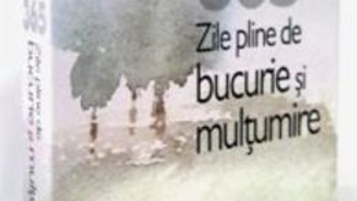 Pret Carte 365 zile pline de bucurie si multumire