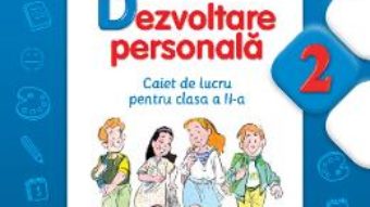 Download Dezvoltare personala cls 2 caiet – Gabriela Barbulescu, Ionela Stan pdf, ebook, epub