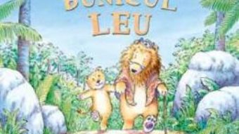 Download Bunicul Leu – Julia Jarman, Susan Varley pdf, ebook, epub