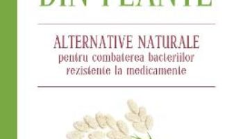 Antibiotice din plante – Stephen Harrod Buhner PDF (download, pret, reducere)