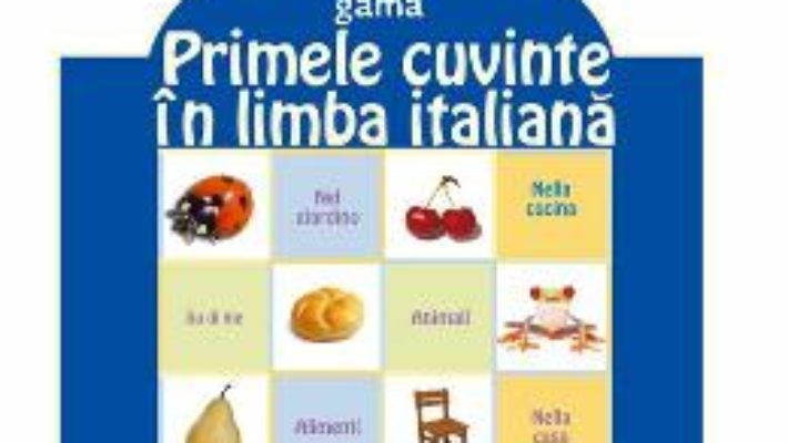 Download Primele cuvinte in limba italiana pdf, ebook, epub