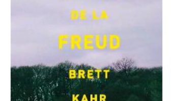 Cartea Lectii de viata de la Freud – Brett Kahr (download, pret, reducere)