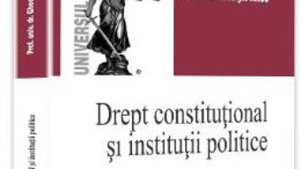 Drept constitutional si institutii politice – Gheorghe Iancu PDF (download, pret, reducere)